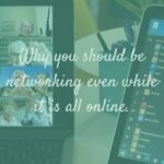 why you should be online networking